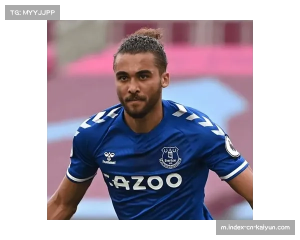 卡尔弗特勒温机会转化效率 埃弗顿中锋状态回升